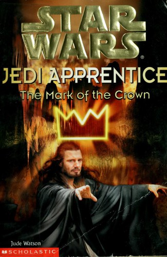 Star Wars - Jedi Apprentice - The Mark of the Crown