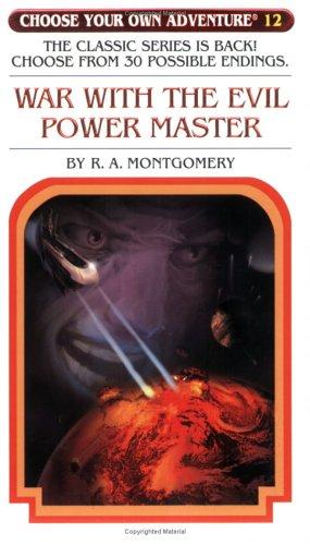 Choose Your Own Adventure - War with the Evil Power Master