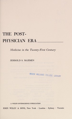 The post-physician era