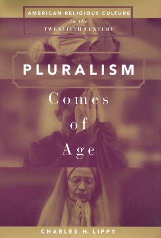 Pluralism Comes of Age