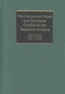 The democratic peace and territorial conflict in the twentieth century