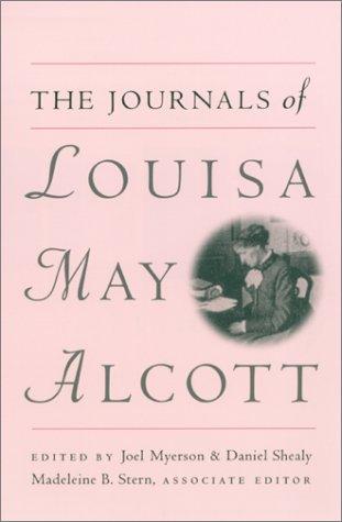 The journals of Louisa May Alcott