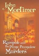 Rumpole and the Penge Bungalow Murders
