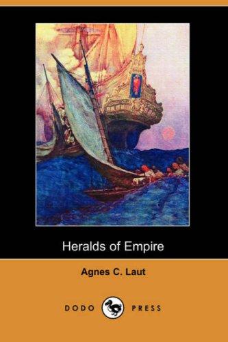 Heralds of empire