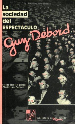 La sociedad del espectáculo