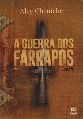 A Guerra dos Farrapos