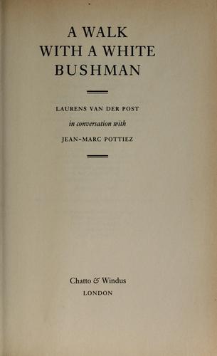 A walk with a white Bushman