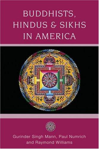 Buddhists, Hindus, and Sikhs in America