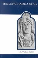 The long-haired kings, and other studies in Frankish history