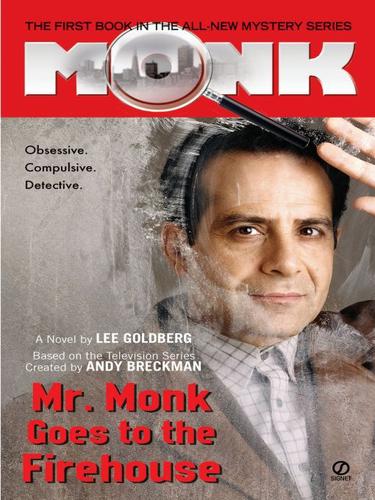 Mr.  Monk goes to the firehouse