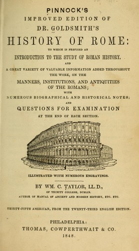 The Roman history, from the foundation of the City of Rome, to the destruction of the Western Empire