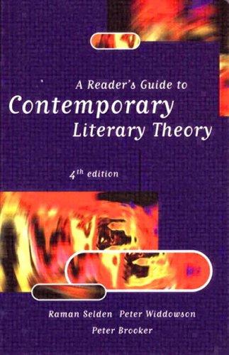 A reader's guide to contemporary literary theory