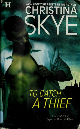 To catch a thief
