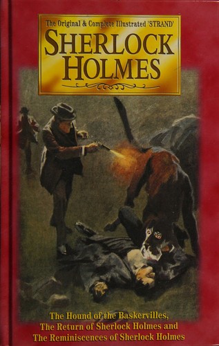 The Original Illustrated 'Strand' Sherlock Holmes, Volume Two (Hound of the Baskervilles / Reminiscences of Sherlock Holmes / Return of Sherlock Holmes)