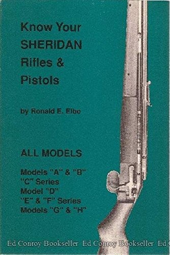 Know your Sheridan rifles & pistols
