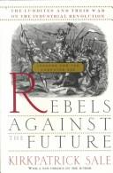 Rebels against the future
