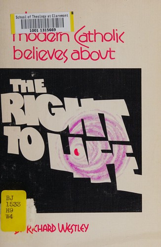 What a modern Catholic believes about the right to life