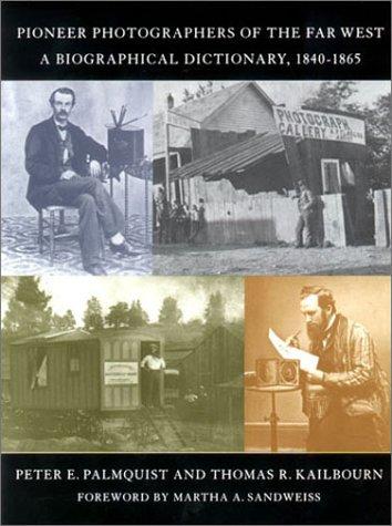 Pioneer photographers of the far west
