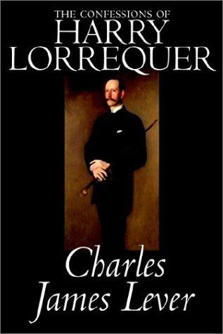 The confessions of Harry Lorrequer