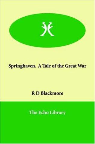 Springhaven.  A Tale of the Great War
