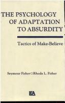 The psychology of adaptation to absurdity