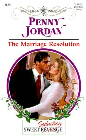The Marriage Resolution (Sweet Revenge/Seduction)