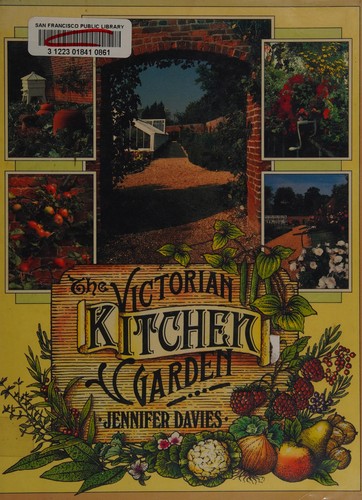 The Victorian kitchen garden