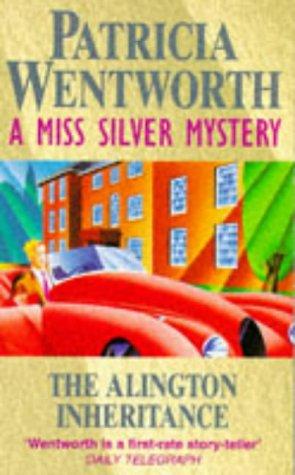 The Alington Inheritance (A Miss Silver Mystery)
