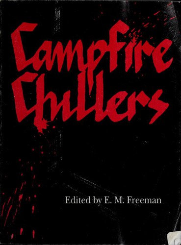 Campfire Chillers