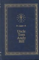 Uncle Tom Andy Bill