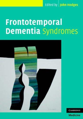 Frontotemporal Dementia Syndromes by John R. Hodges cover