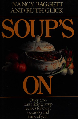 Soup's on