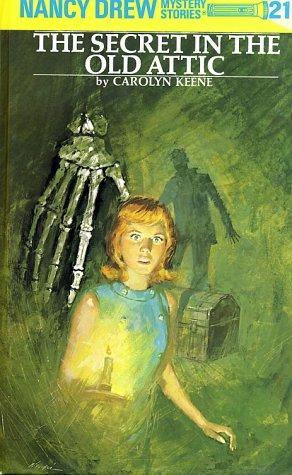 The Secret in the Old Attic (Nancy Drew Mystery Stories, No 21)