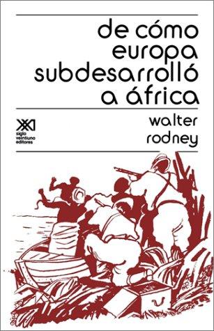 Como Europa subdesarrollo a Africa