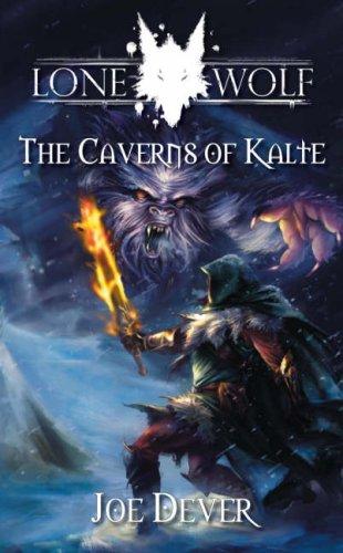 Caverns of Kalte (Lone Wolf Gamebook)