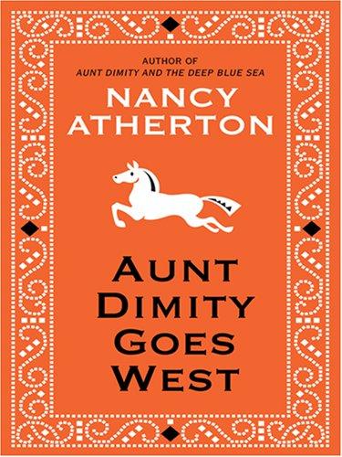 Aunt Dimity Goes West