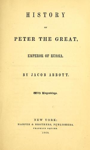 History of Peter the Great, emperor of Russia