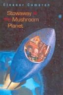 Stowaway to the Mushroom Planet