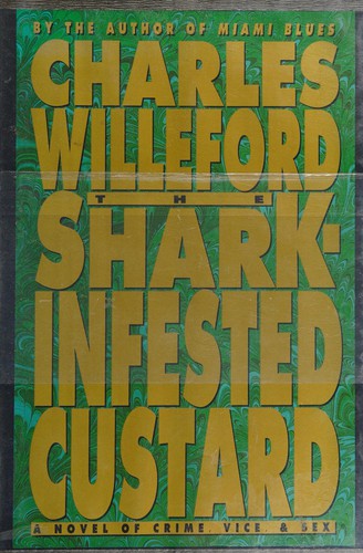 The shark-infested custard