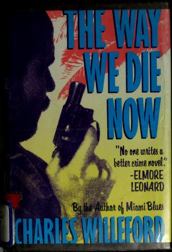 The way we die now