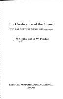 The civilisation of the crowd