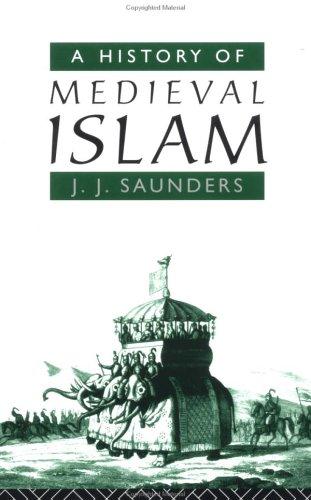 A history of medieval Islam