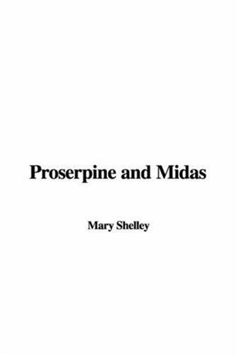 Proserpine & Midas