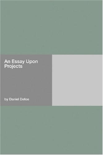 An essay upon projects