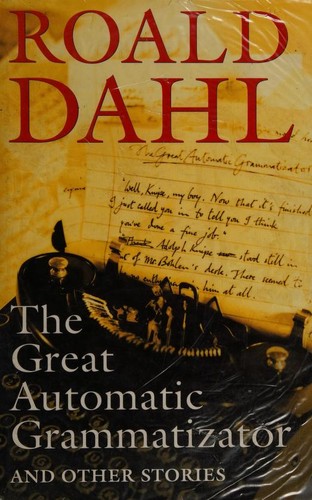 The Great Automatic Grammatizator and Other Stories