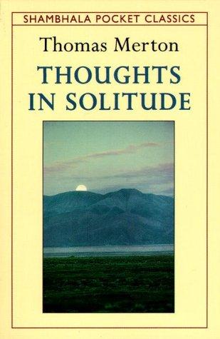 Thoughts in solitude