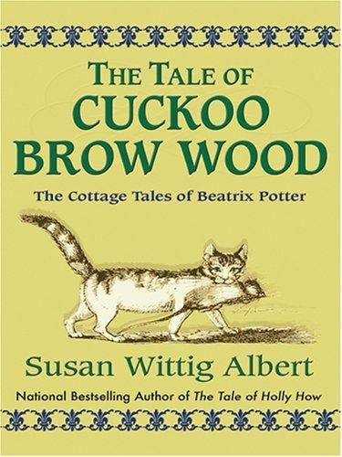 The Tale of Cuckoo Brow Wood