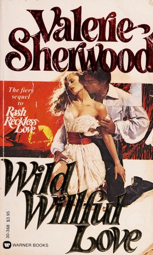 Wild Willful Love (Love #3)