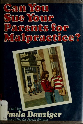Can you sue your parents for malpractice?