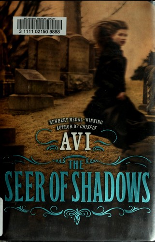 The seer of shadows